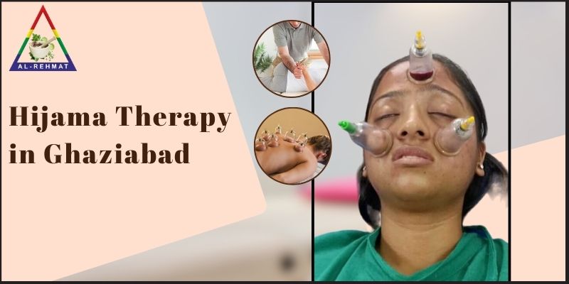 Hijama Therapy In Ghaziabad | Alrehmat